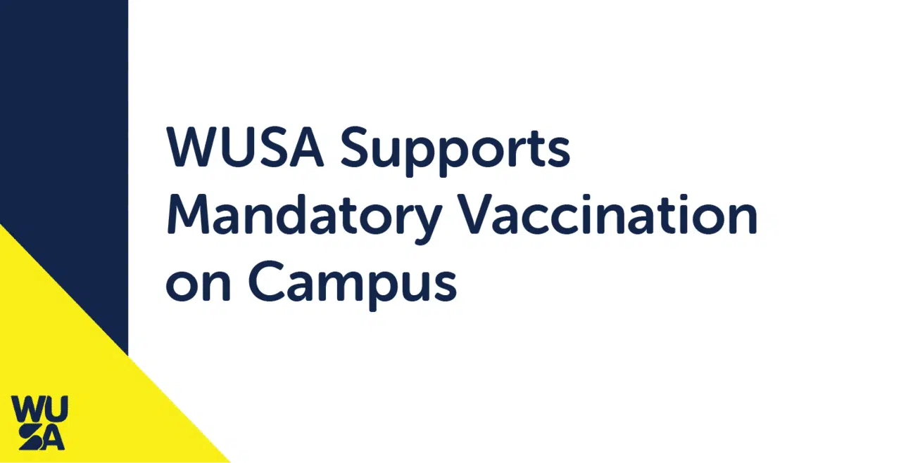 WUSA Supports Mandatory Vaccination on Campus