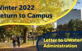 A campus scene with trees and a building in the background. Text overlay reads: "Winter 2022 Return to Campus" and "Letter to UWaterloo Administration".