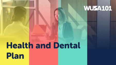 Two people are having a conversation in an office setting with a laptop in view, overlaid with colorful sections. “WUSA 101” is displayed in the top right corner. Text in the image reads “WUSA Health and Dental Plan. Two women are sitting and conversing in an office. The image is overlaid with colored bars and the text "WUSA101" and "WUSA Health & Dental Plan" in bold letters.