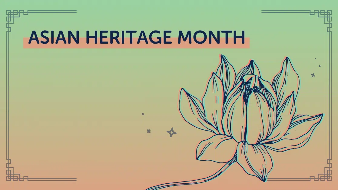 Asian Heritage Month