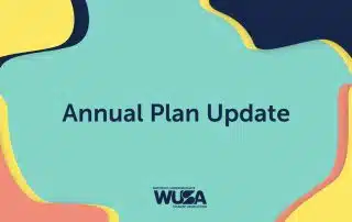 A graphic with colorful, abstract shapes and text that reads, "2020-2021 Annual Plan Update," featuring the "Waterloo Undergraduate Student Association WUSA" logo at the bottom.