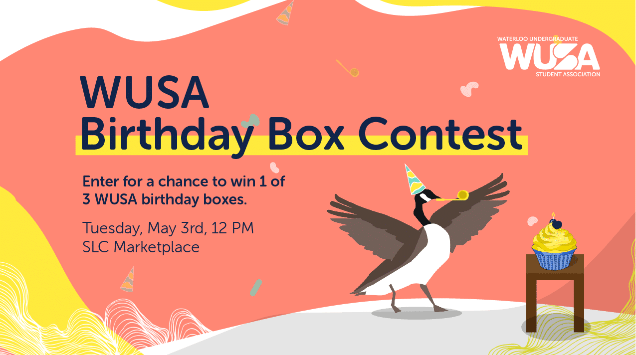 Promotional graphic for the WUSA Birthday Box Contest on Tuesday, May 3rd at 12 PM in SLC Marketplace, featuring text and an illustration of a goose with a party hat and cupcake.