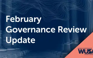 A February 2022 Governance Review Update text overlay on a dark background, featuring the WUSA (Waterloo Undergraduate Student Association) logo in the bottom right corner.