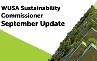 WUSA Sustainability Commissioner September Update: Reflections from my first month, featuring an image of a green, plant-covered building exterior.