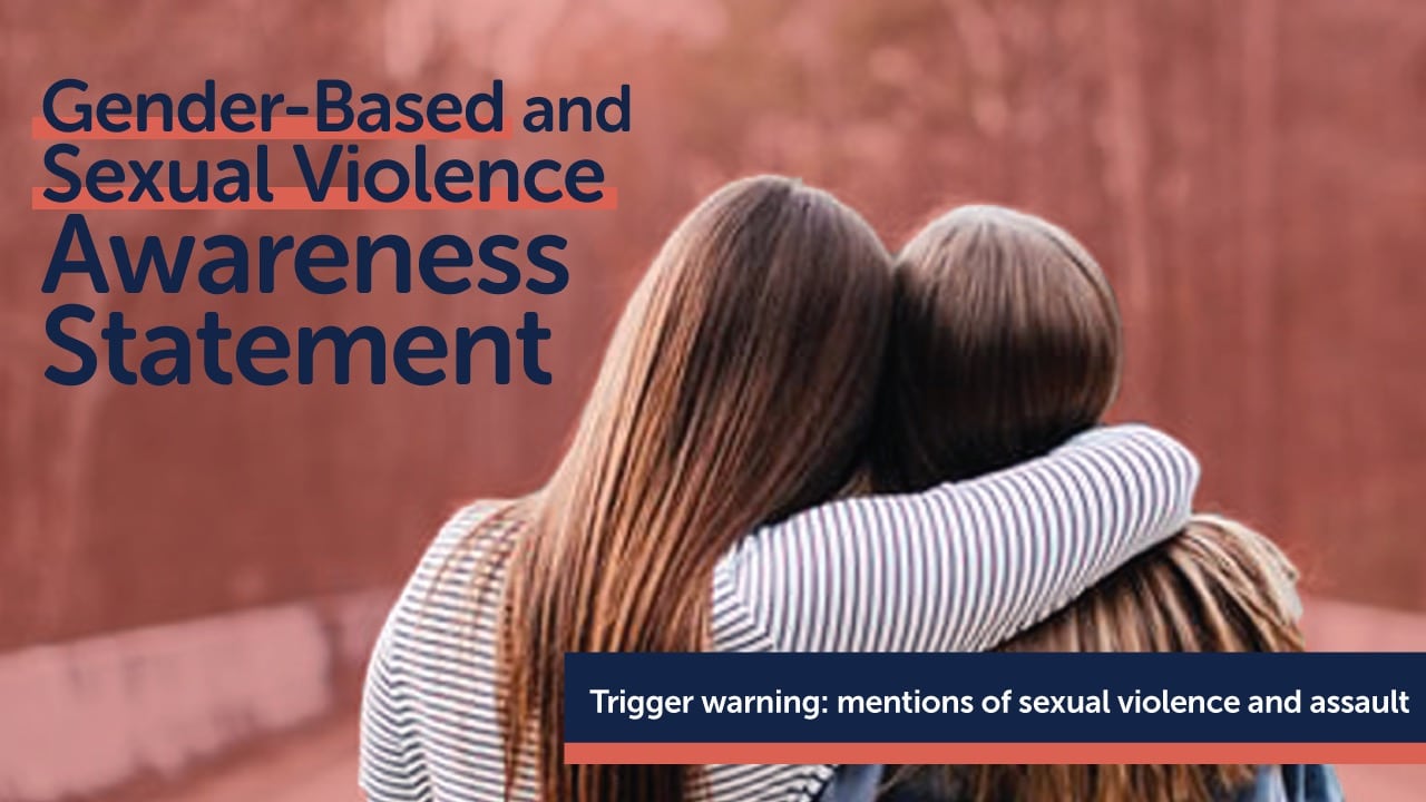 Gender-Based and Sexual Violence Awareness Statement