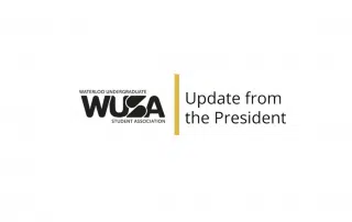 Waterloo Undergraduate Student Association logo on the left; text on the right reads 'Update from the President - 10 December 2021' with a vertical yellow line separating the two.