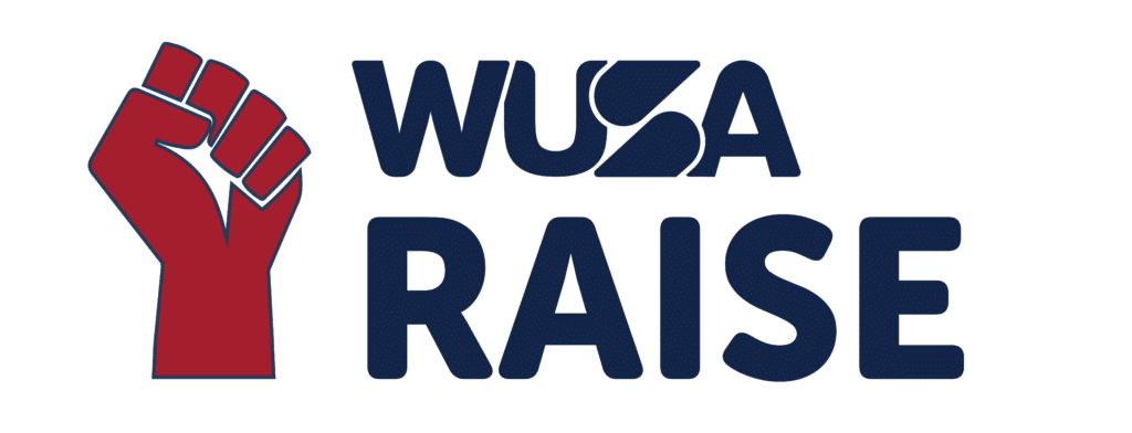 Logo featuring a stylized clenched fist in red on the left and the words "WUSA RAISE" in bold, dark blue text to the right. The design incorporates a modern, powerful theme with a sense of solidarity and empowerment.