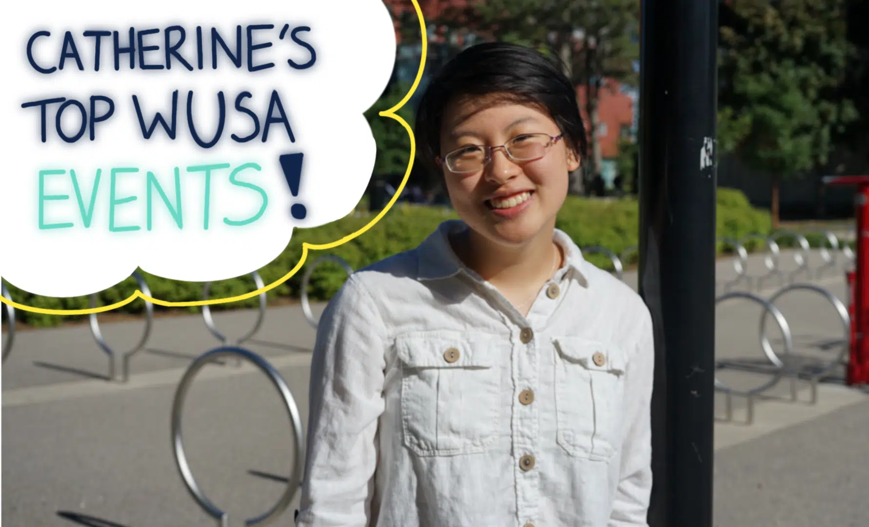 A person wearing glasses and a white button-up shirt is smiling outdoors. A cloud-shaped graphic near their head reads, "Catherine's Top WUSA Events!" in dark blue and light blue text, with a park and bike racks visible in the background, highlighting key WUSA events.