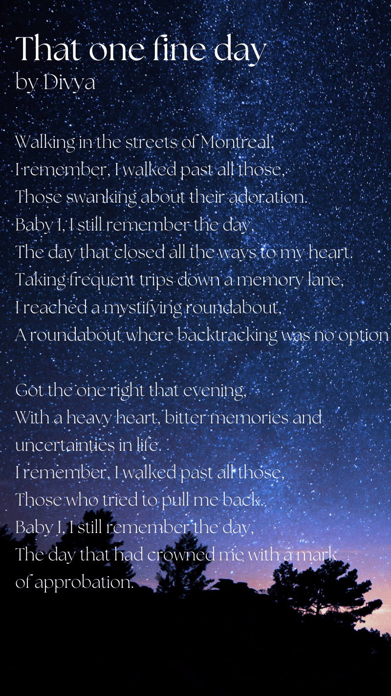 A starry night sky with a dark silhouette of trees at the bottom. Overlaid text in white reads a poem titled "That one fine day by Divya," reflecting on memories, bitter experiences, and eventual recognition.