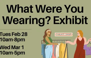 What were you wearing? exhibit. From tuesday feb 28, 10am to 8pm. And wednesday march 1 from 10am to 5pm. Event is in the SLC MPR