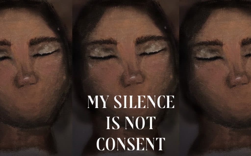 A digital painting showing a woman's face with eyes closed and mouth covered. The image repeats three times side by side. In front of the faces, bold white text reads "MY SILENCE IS NOT CONSENT." This striking 2024 artwork serves as a powerful reminder on the consent calendar.