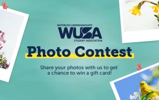 A promotional graphic for a Spring photo contest by the Waterloo Undergraduate Student Association (WUSA). It features the WUSA logo and text encouraging photo submissions for a chance to win a gift card. Surrounding the text are pinned photos of flowers and a bird, highlighting contest rules.