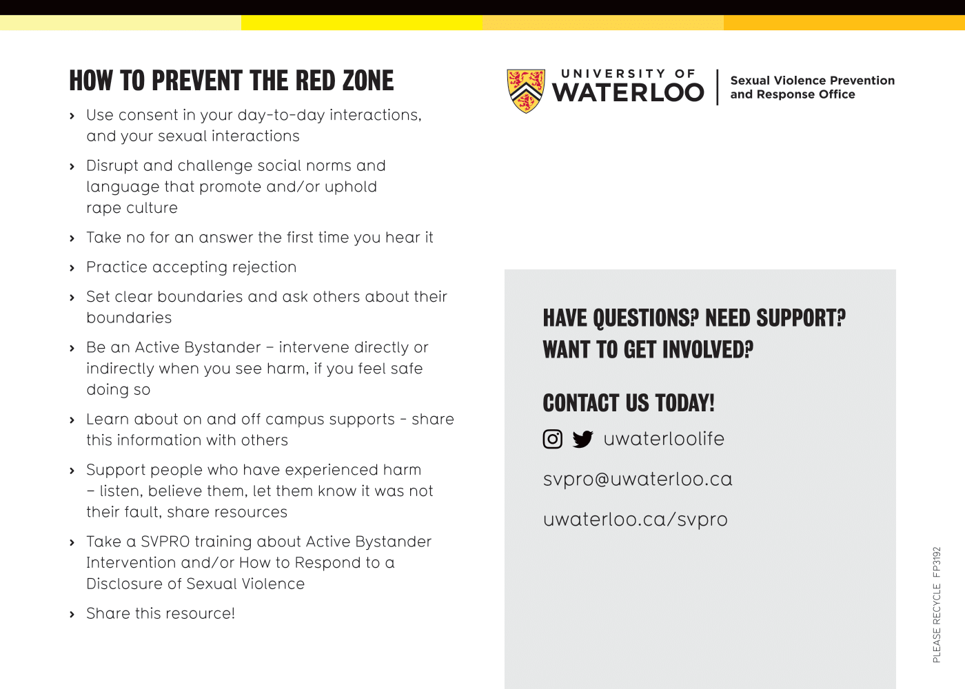 An informative sheet by the University of Waterloo's Sexual Violence Prevention and Response Office, detailing tips on preventing sexual violence, contact info for inquiries and support, and promoting active bystander training and resource-sharing.