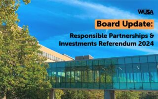 Campus building with autumn trees and a skybridge; text reads "Board Update: Responsible Partnerships & Investments Referendum 2024." The focus is on forging responsible partnerships to guide future investments smartly.