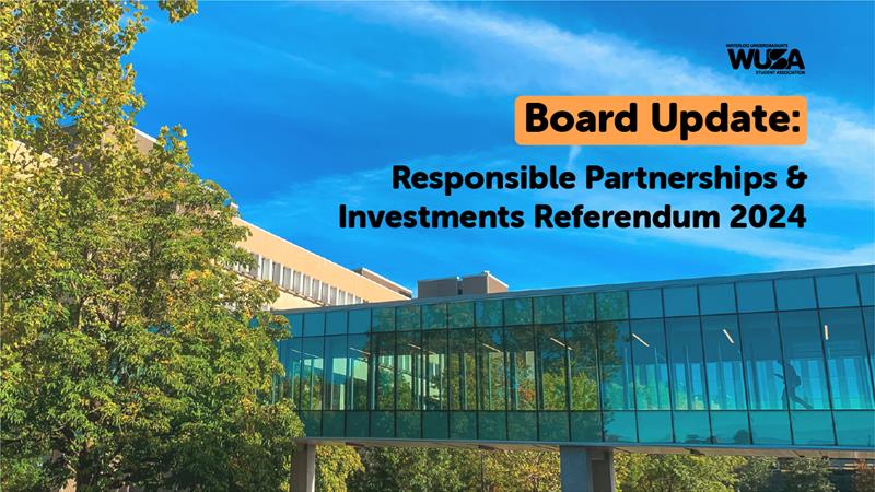 Campus building with autumn trees and a skybridge; text reads "Board Update: Responsible Partnerships & Investments Referendum 2024." The focus is on forging responsible partnerships to guide future investments smartly.