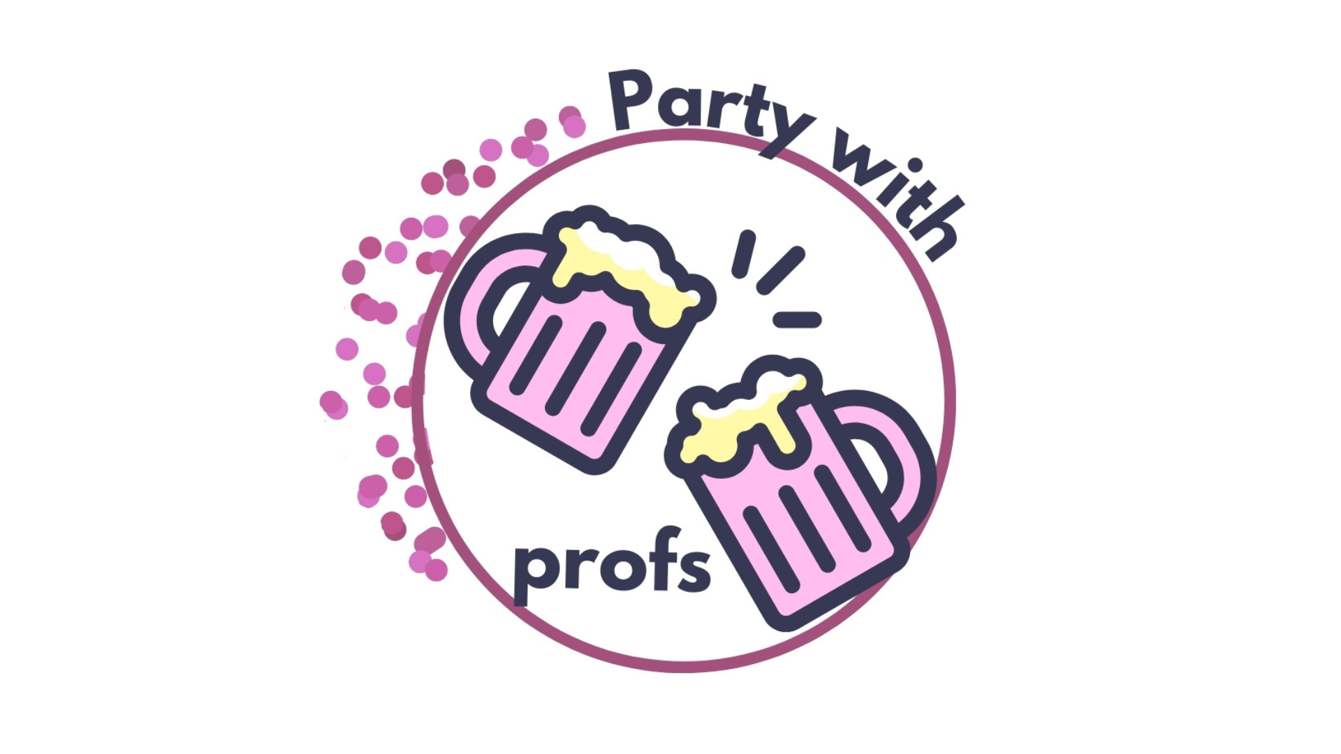 Icon of two beer mugs clinking with text "Party with Profs" in a circular border, decorated with pink confetti dots.