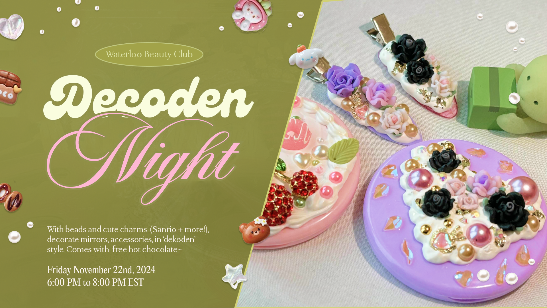 Join us for an enchanting Decoden Night! Explore your creativity as you craft dazzling decorated mirrors with beads and charms. Discover the joy of personalization at our unique event, where every piece tells a story. Don't miss out on this whimsical evening of artistic fun!