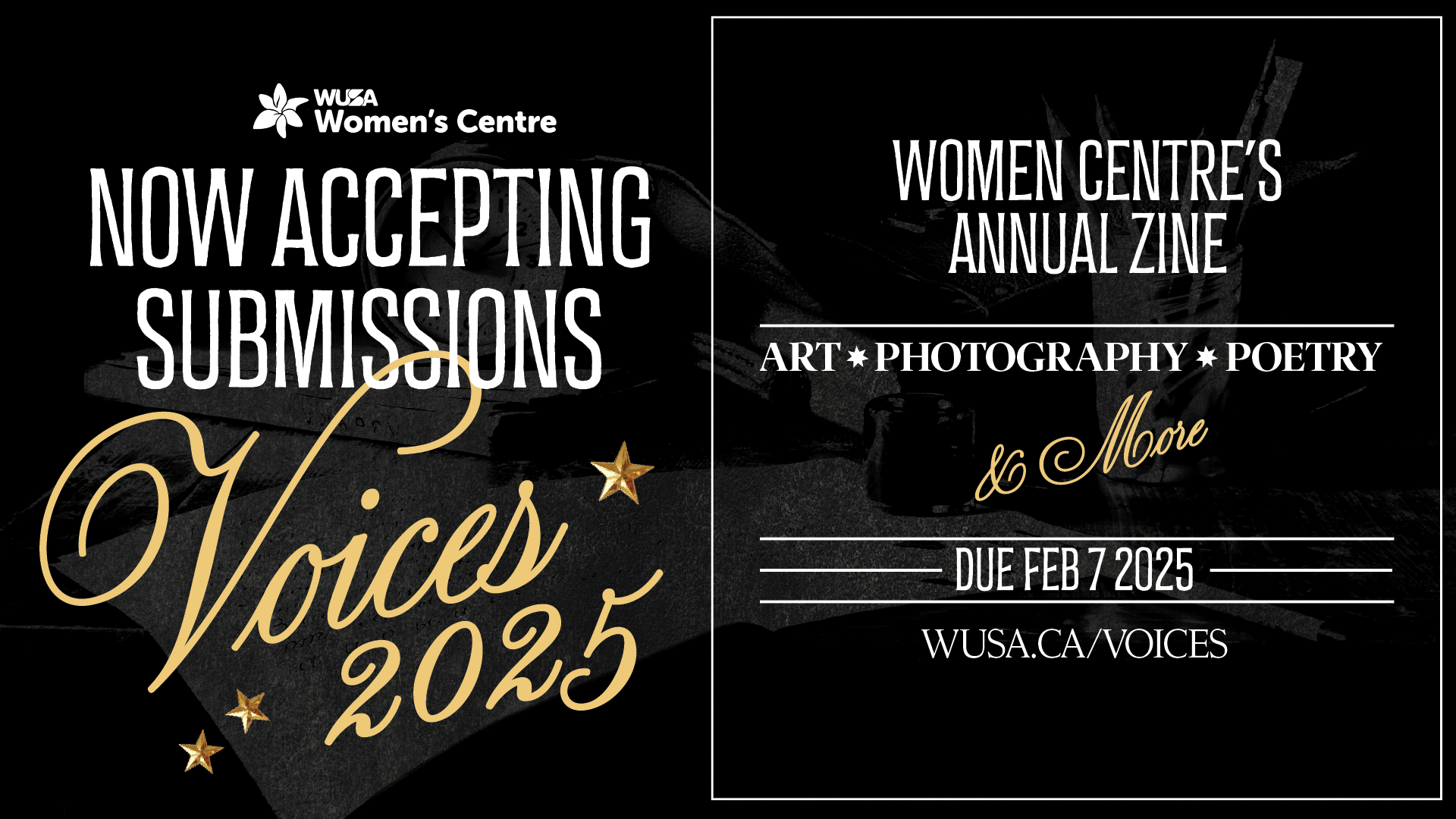 Announcement for WUSA Women's Centre's annual zine, "Voices 2025." Celebrate women's support through art, photography, and poetry. Submissions due Feb 7, 2025.