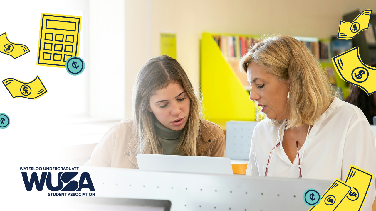 Two women engaged in a financial discussion on a laptop, surrounded by illustrations of money and a calculator. The Waterloo Undergraduate Student Association logo is prominently featured in the corner, symbolizing their commitment to enhancing financial literacy through workshops.