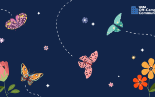 Colorful butterflies and vibrant flowers stand out on a dark blue background, with "WLea Off-Campus Community" text shimmering like a butterfly conservatory in glow.