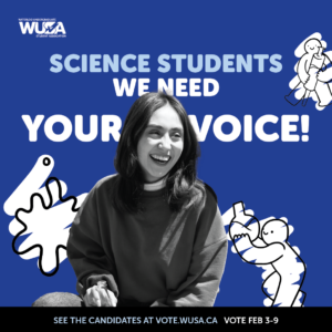 A smiling person in a sweatshirt with text: "Science students, we need your voice!" stands beside the WUSA logo, highlighting important election resources.