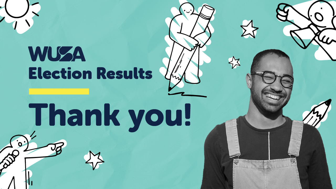 A smiling person with glasses grins above the text, "WUSA Election Results Thank you!" Colorful doodles of stars and figures celebrate a successful election season for 2025-26.