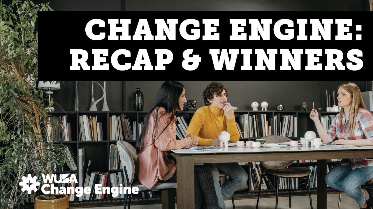 Three people sit at a table discussing, with bookshelves in the background. Text: "Change Engine: Recap & Winners" highlights student innovation and empowerment.