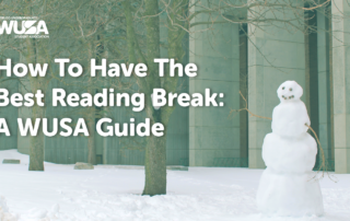 A snowman stands next to trees, with the text "How To Have The Best Reading Week: A WUSA Guide" above it.