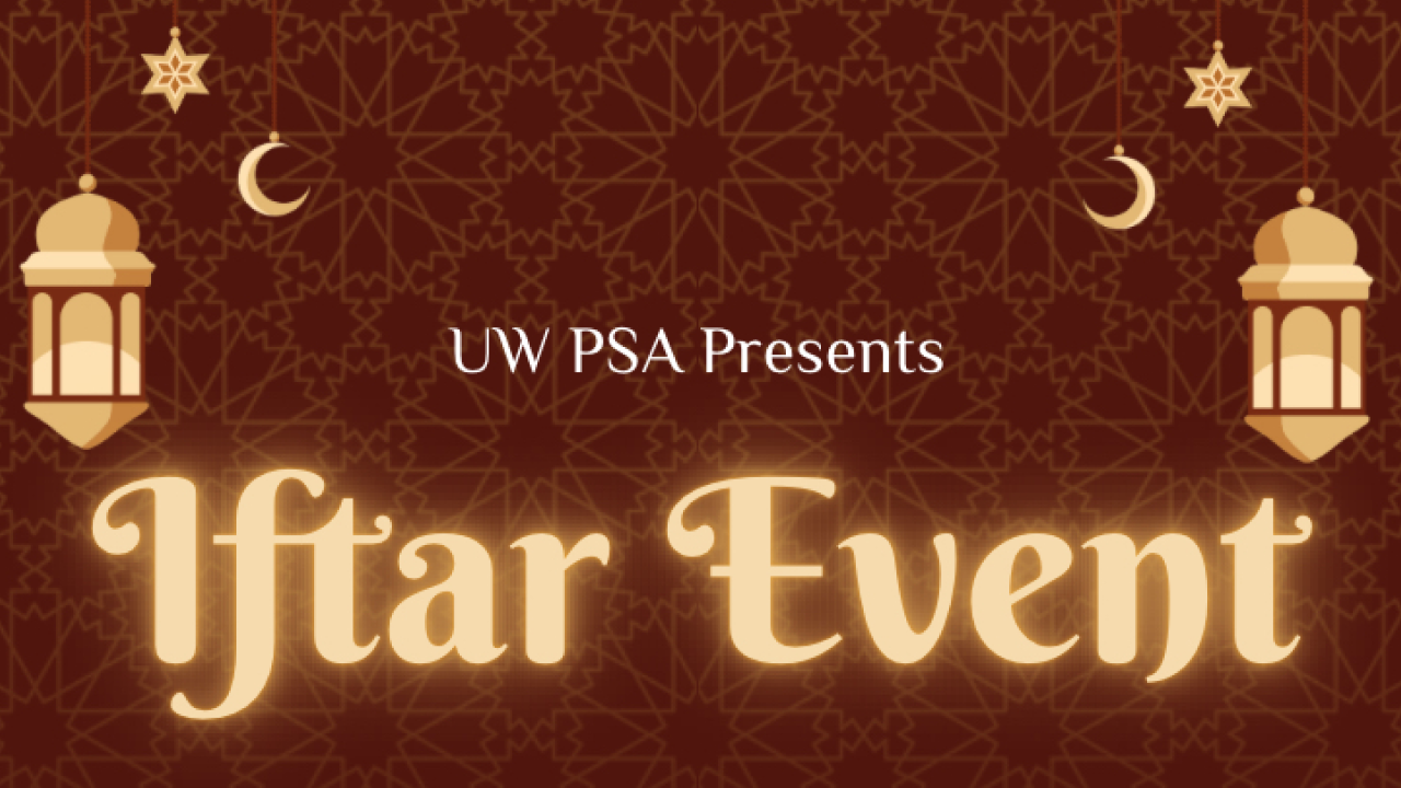 Decorative flyer with lanterns and crescent moons, text reads "UW PSA Presents Iftar Night Event.