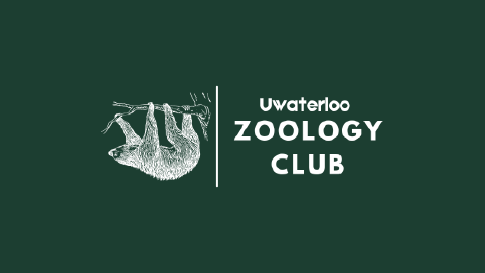 Logo featuring a sloth hanging upside down, warmly greeting members with "Uwaterloo Zoology Club" on a dark green background.