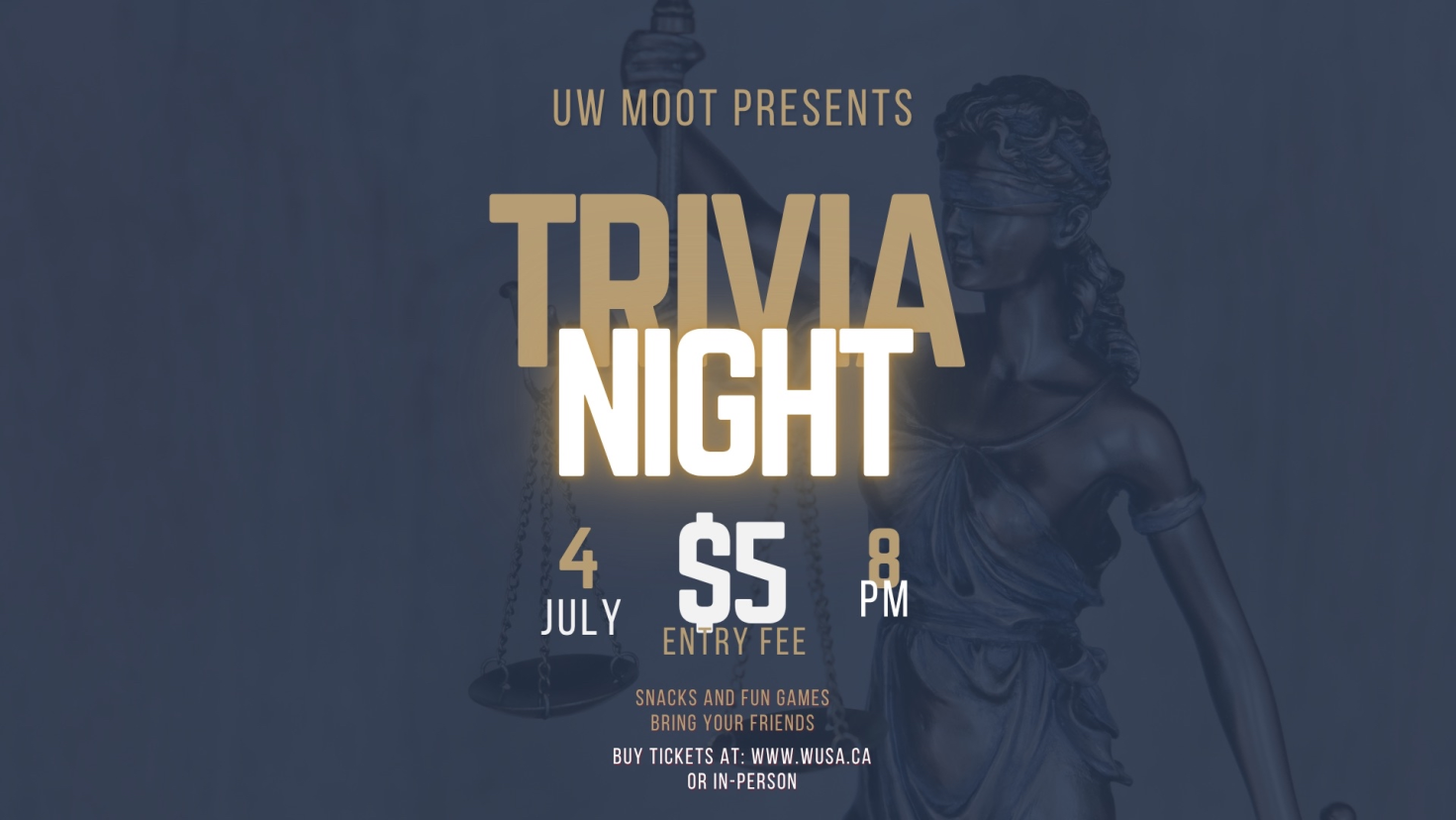 Poster for UW Moot Court Trivia Night on July 4 at 8 PM; $5 entry fee; includes snacks and fun games. Join us for a night of trivia and excitement!.