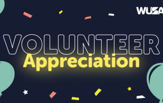 Text "Volunteer Appreciation" with confetti, balloons, and the WUSA logo on a dark background, celebrating volunteer recognition.
