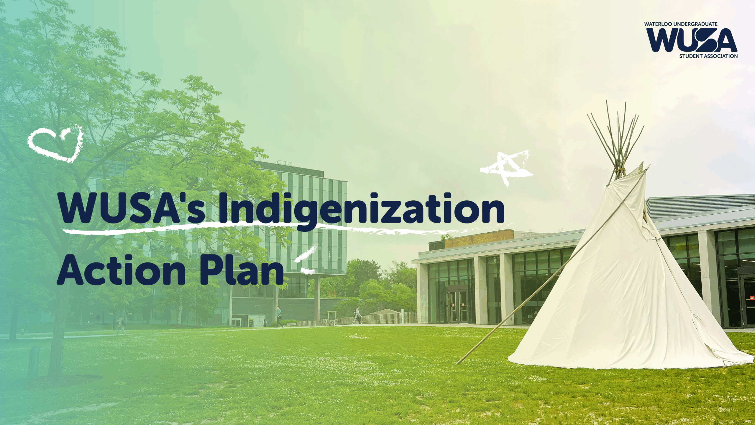 A white tipi stands on grass near campus buildings, highlighting WUSA's Indigenization Action Plan and commitment to Truth and Reconciliation.