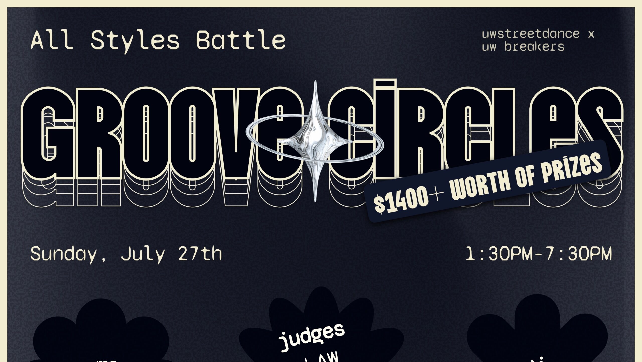 Event poster for "Groove Circles" dance battle at UW on July 27th, featuring prize info and all event details.