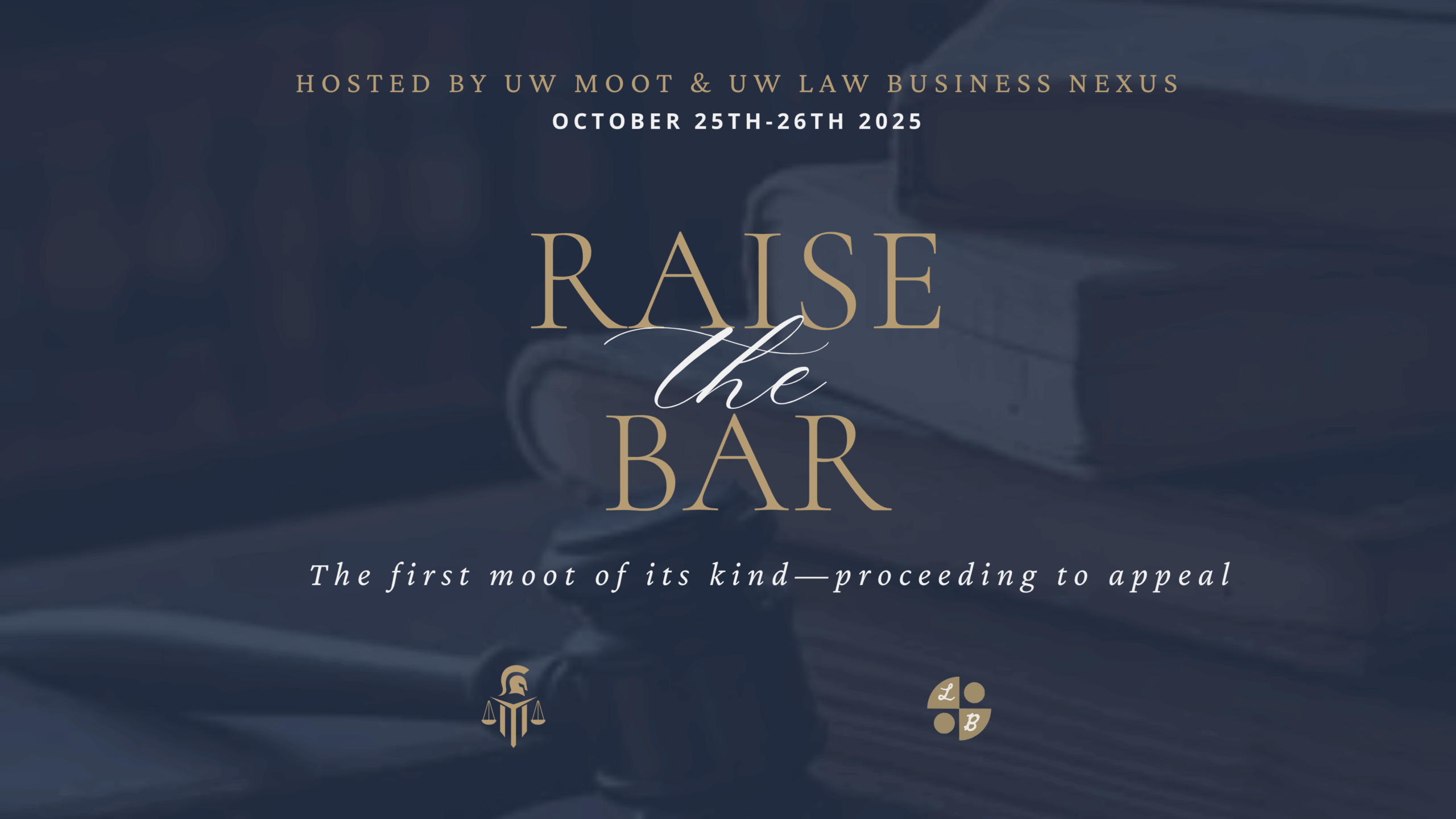 Event graphic featuring books and the theme "Raise the Bar." Join us October 25-26, 2025, for an inspiring event hosted by UW Moot and UW Law Business Nexus.