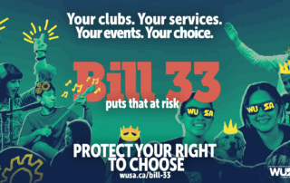 Waterloo undergrads enjoying campus activities with text: "Bill 33 puts that at risk. Protect your right to choose. Stand up for student legislation.