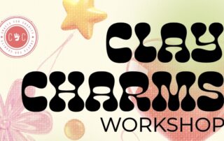 Flyer for a Clay Charms Workshop with playful shapes and a crafts for creativity logo in the corner.