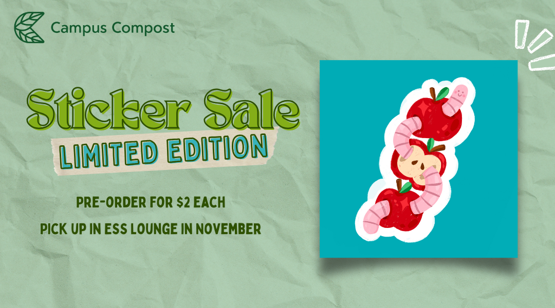 UW Campus Compost Sticker Sale! Grab our cute Compost Sticker featuring a smiling worm in apples. Pre-order for just $2 and pick up in November.