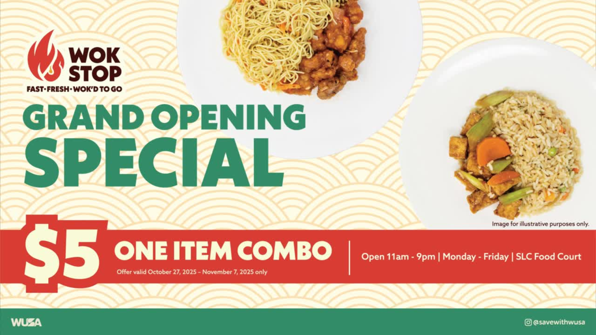 Wok Stop grand opening special: Wok Stop grand opening special: $5 one item combo with noodles or rice, available 11am-9pm, Monday-Friday.