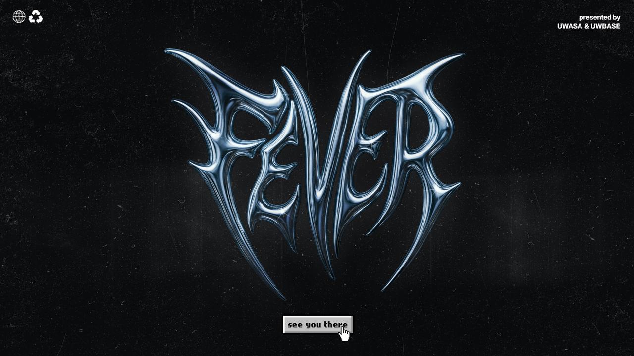 Metallic word "FEVER" on black background; cursor points to button labeled "see you there.