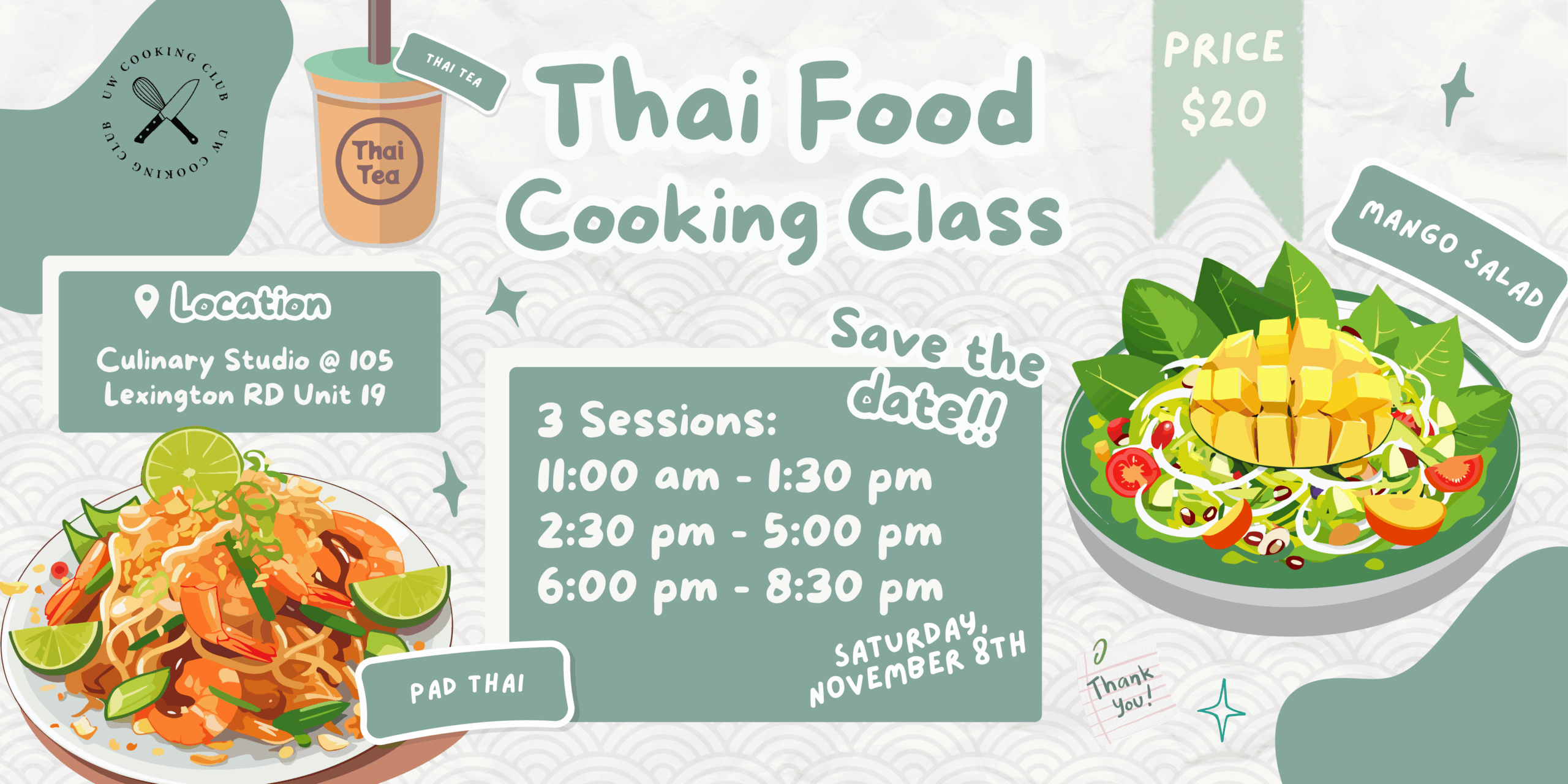 Thai Cooking Class flyer featuring Pad Thai, mango salad, and Thai tea. Learn to create authentic Thai cuisine! Includes location, date, time, and price details.