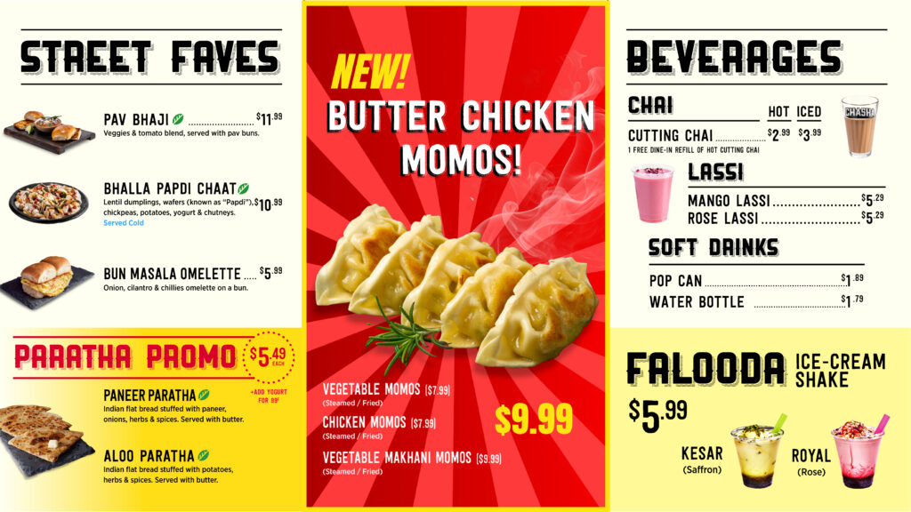 CHASKA_Waterloo_MenuScreens-Momos Menu featuring butter chicken momos, street food, paratha promo, beverages, and falooda ice-cream shake.