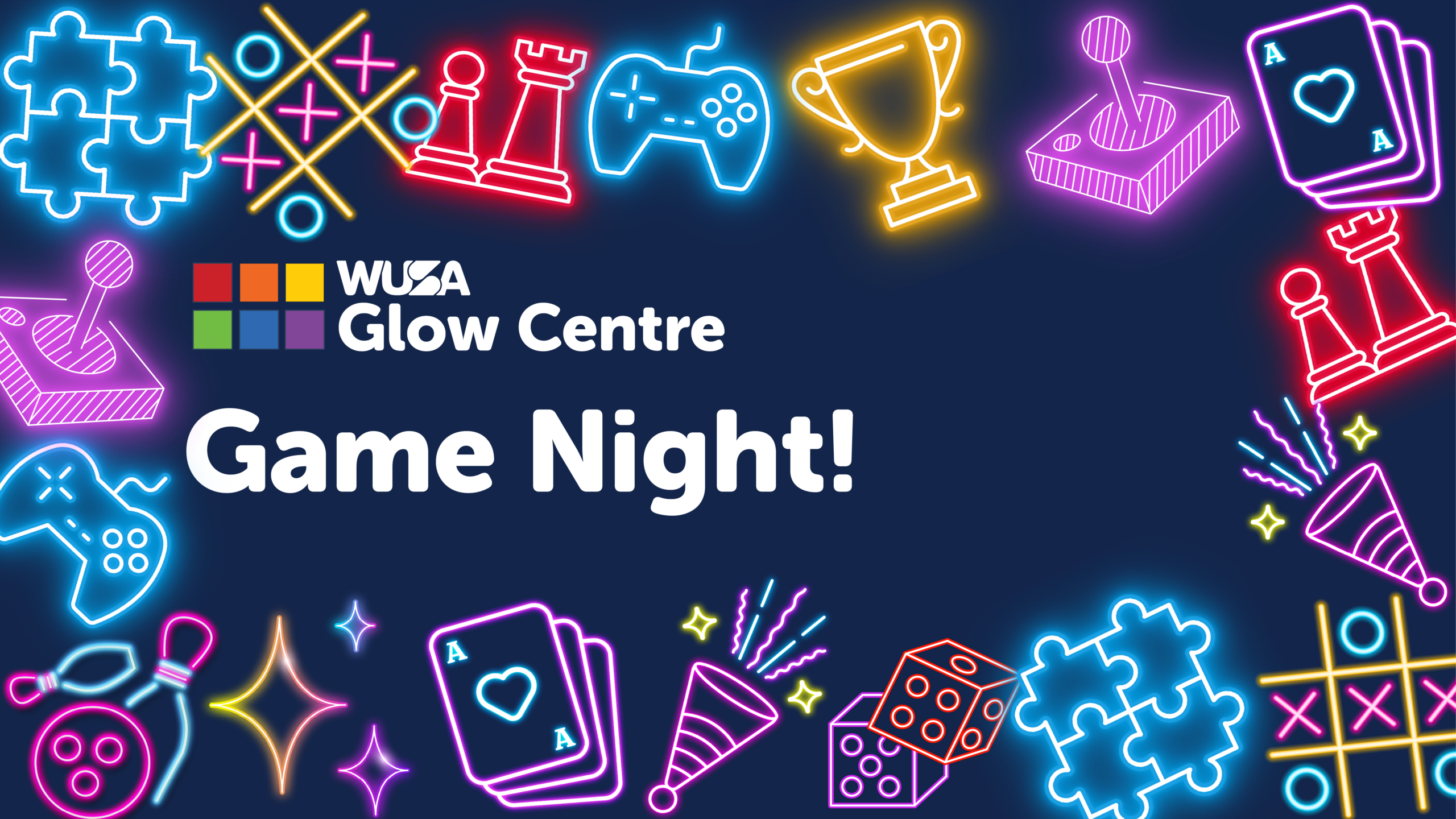 Neon icons of games and party items surround "WUSA Glow Centre Board Game Night!" on a dark background.