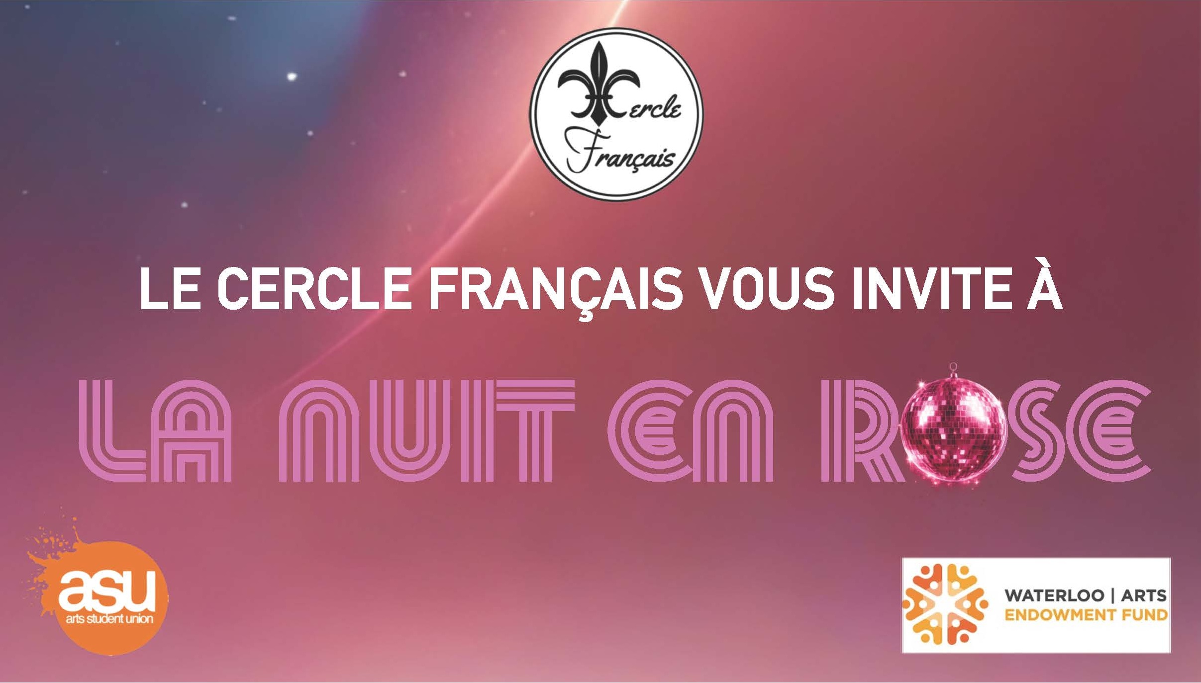 Event poster with text "Le Cercle Français vous invite à La Nuit en Rose," featuring the official logos for ASU and the Arts Endowment Fund. Celebrate La Nuit en rose in style with this elegant invitation.
