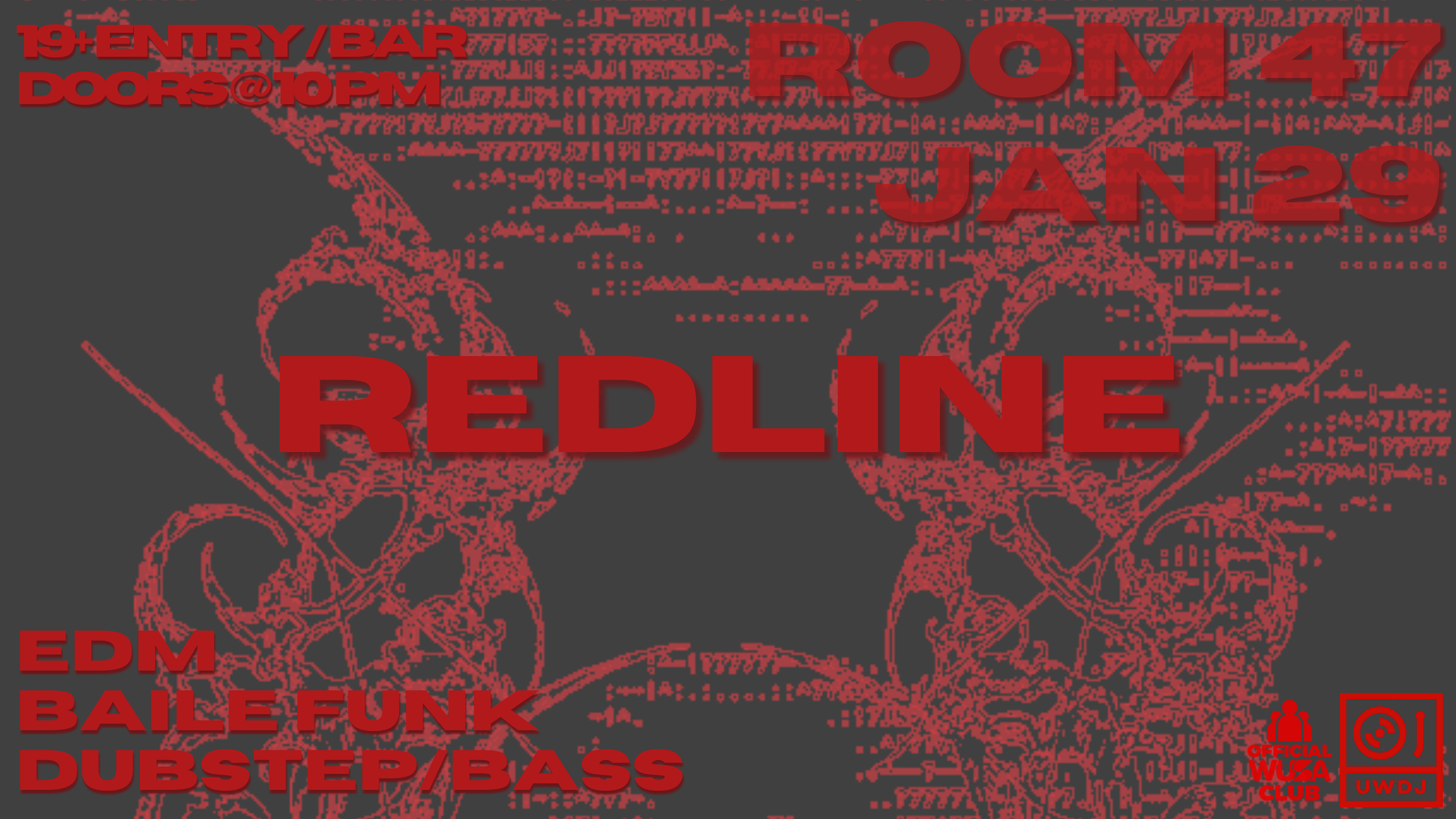 Event poster with abstract red graphics and bold text: "REDLINE," "UWDJ," "ROOM 47," "JAN 29," and music genres.
