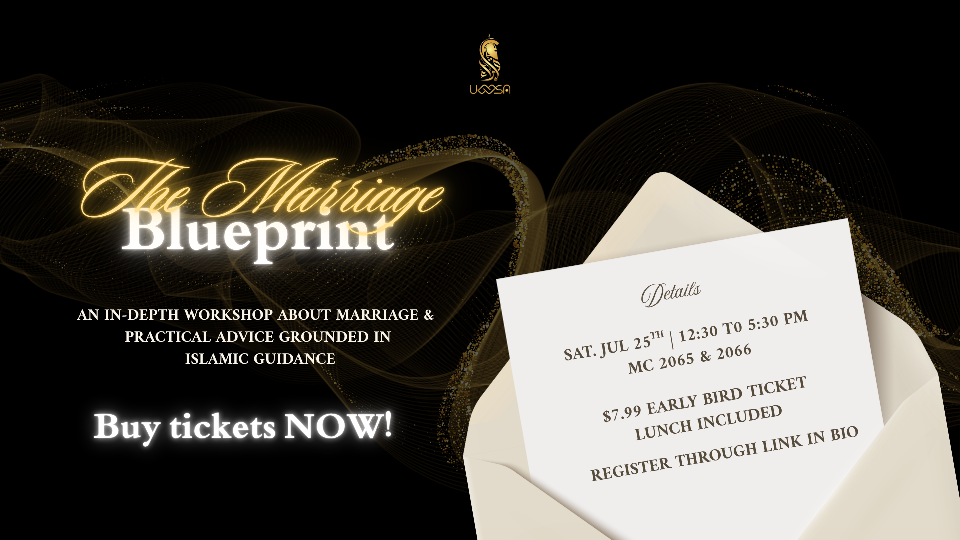 Join us for "The Marriage Blueprint" Islamic workshop hosted by UWMSA on July 25th. Discover ticket information and registration details—don’t miss this enlightening event!.