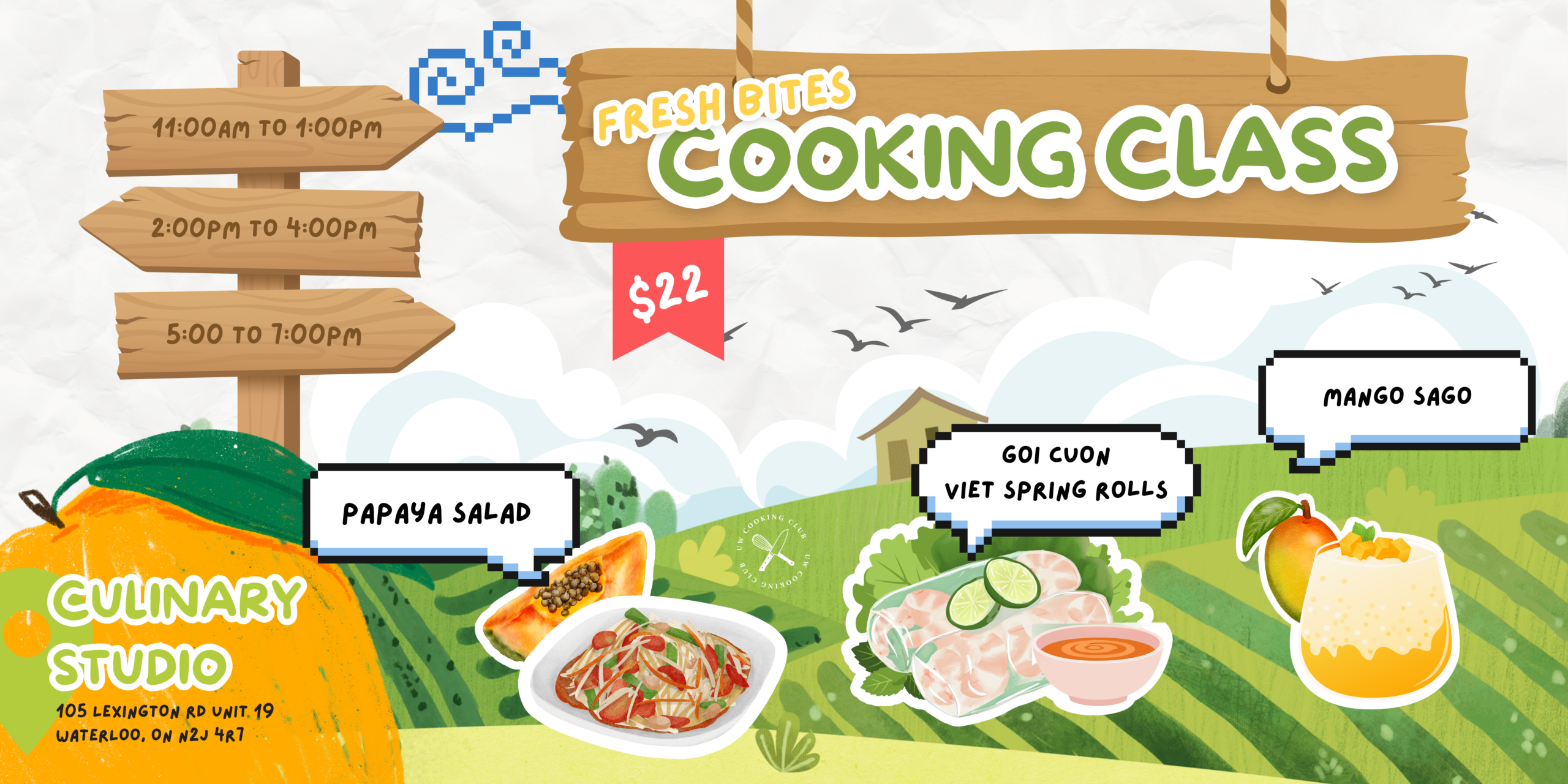 Colorful cooking class flyer with vibrant food illustrations, session times, featured Fresh Flavours dishes, and Culinary Studio address details—brought to you by the UW Cooking Club.