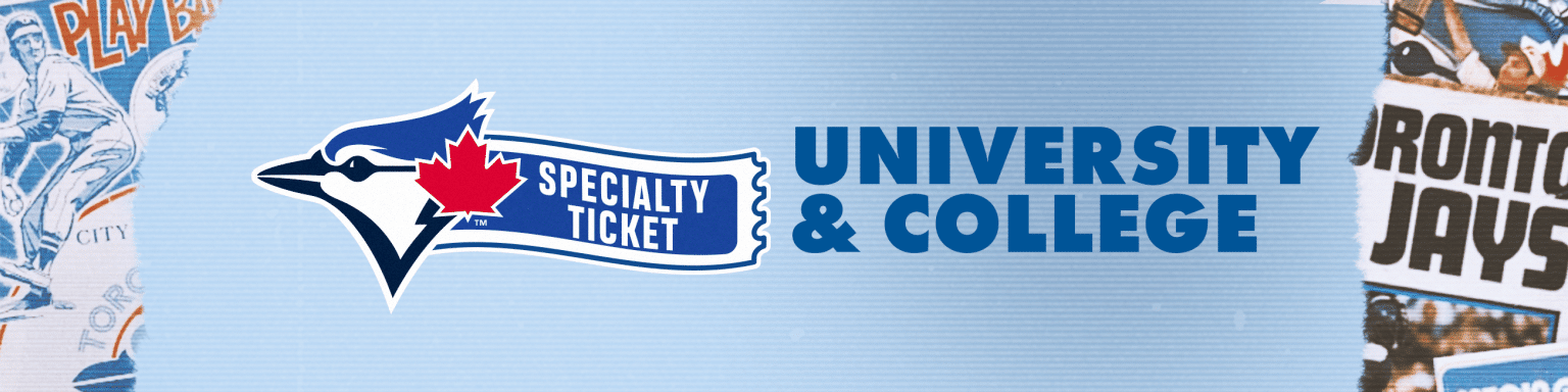 Toronto Blue Jays logo with “Specialty Ticket” and “University & College Night” text on a blue background, presented in collaboration with AFSA.