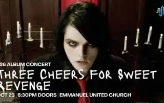 Concert poster for the My Chemical Romance album Three Cheers for Sweet Revenge, held on October 23 at Emmanuel United Church.