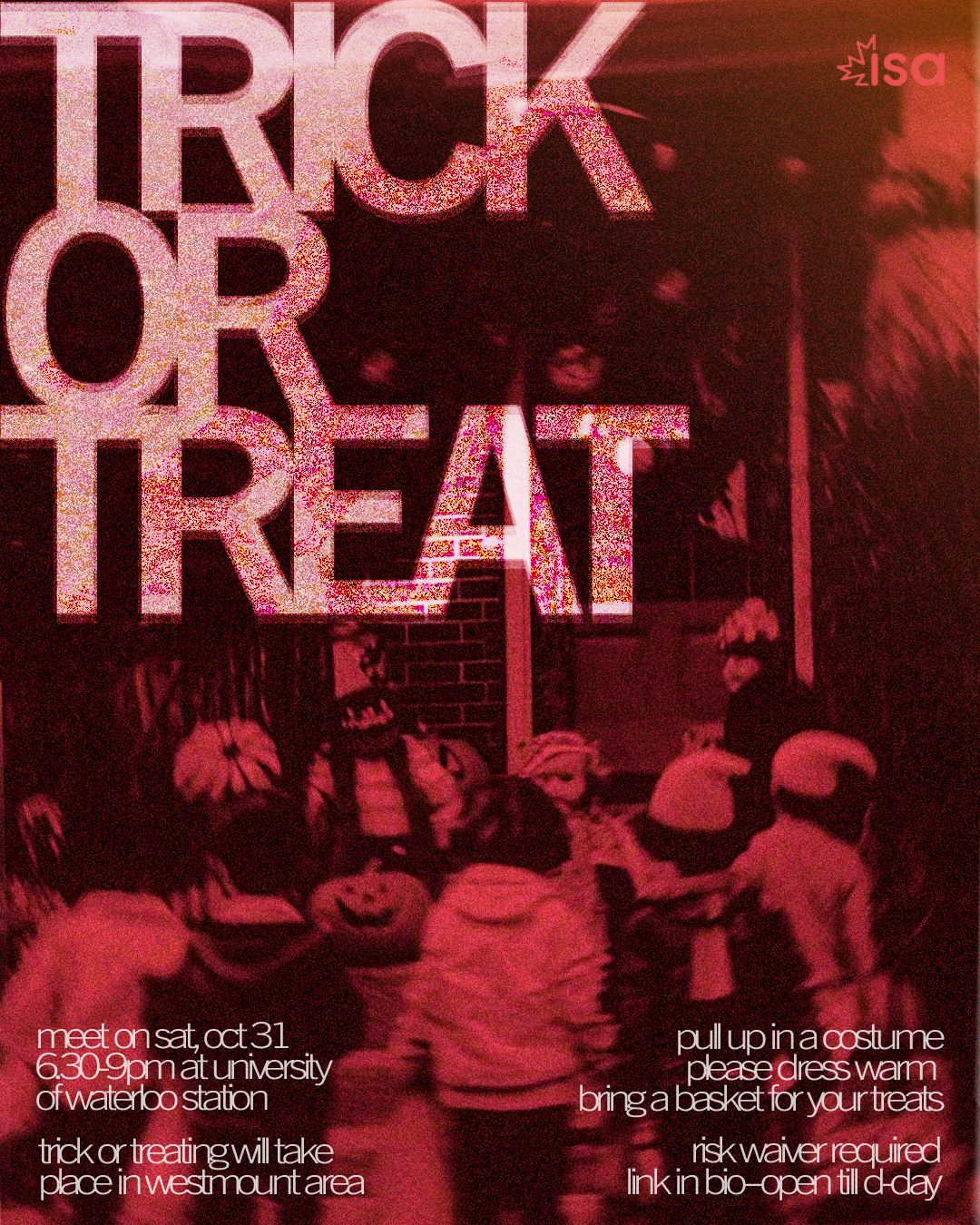 Halloween Trick or Treat event on October 31, 6:30-9pm at University of Waterloo station.
